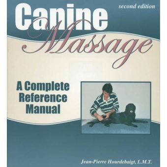 Canine Massage – A Complete Reference Manual